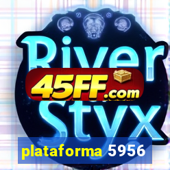 plataforma 5956